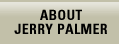 link to About Jerry Palmer